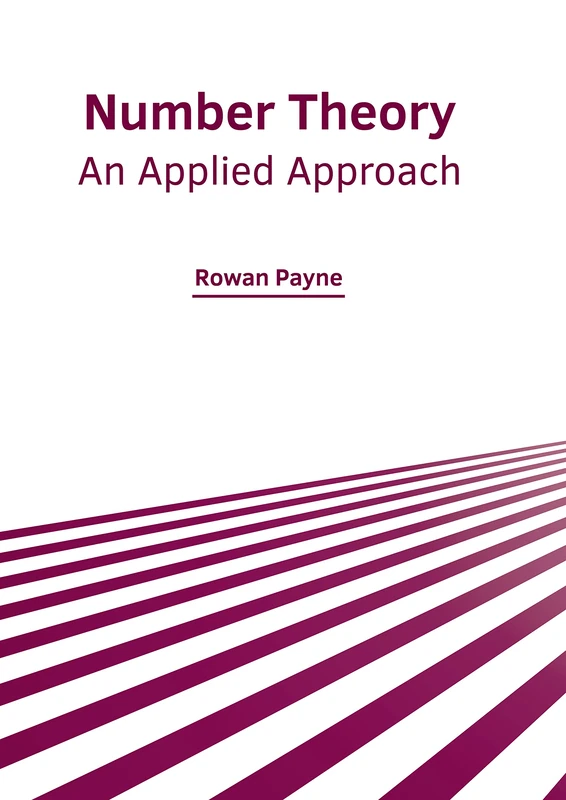 Number Theory: An Applied Approach