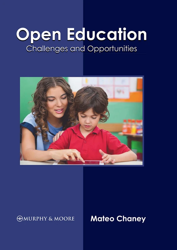 Open Education: Challenges and Opportunities