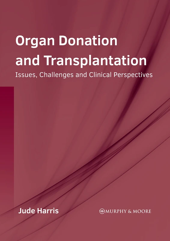 Organ Donation and Transplantation - Medical & Healthcare Book