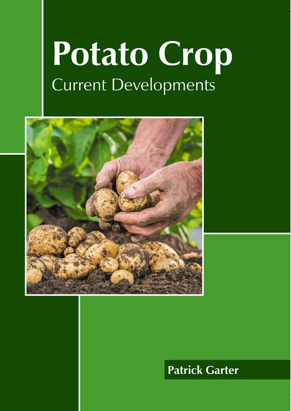 Potato Crop: Current Developments