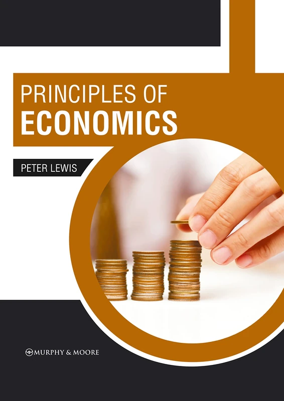 Principles of Economics - Murphy & Moore Publishing
