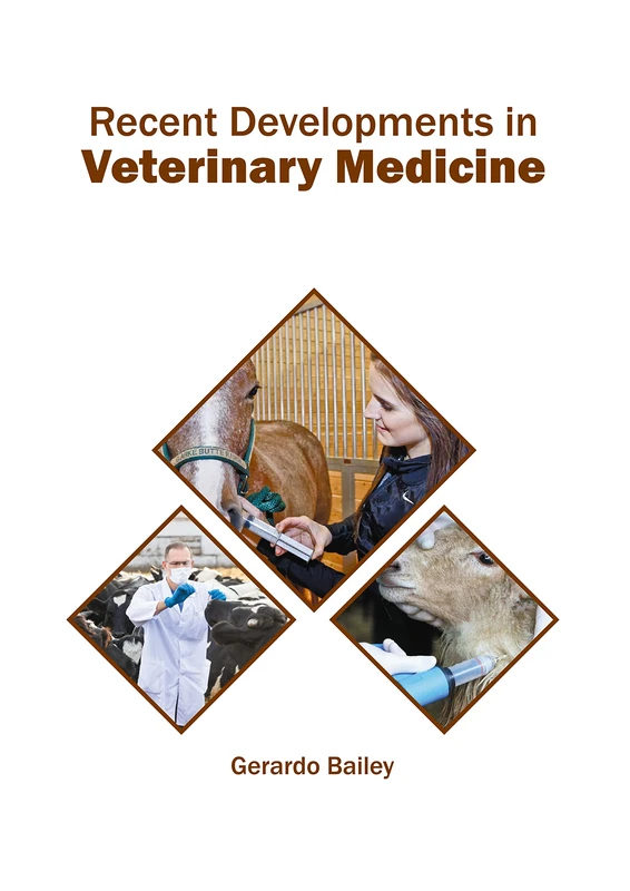 Recent Developments in Veterinary Medicine - Murphy & Moore