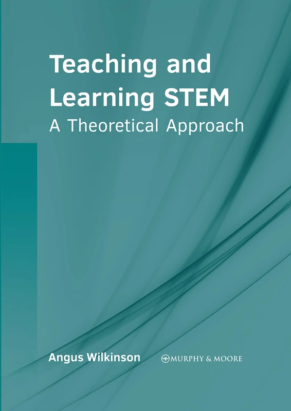 Teaching and Learning Stem: A Theoretical Approach - Image 1