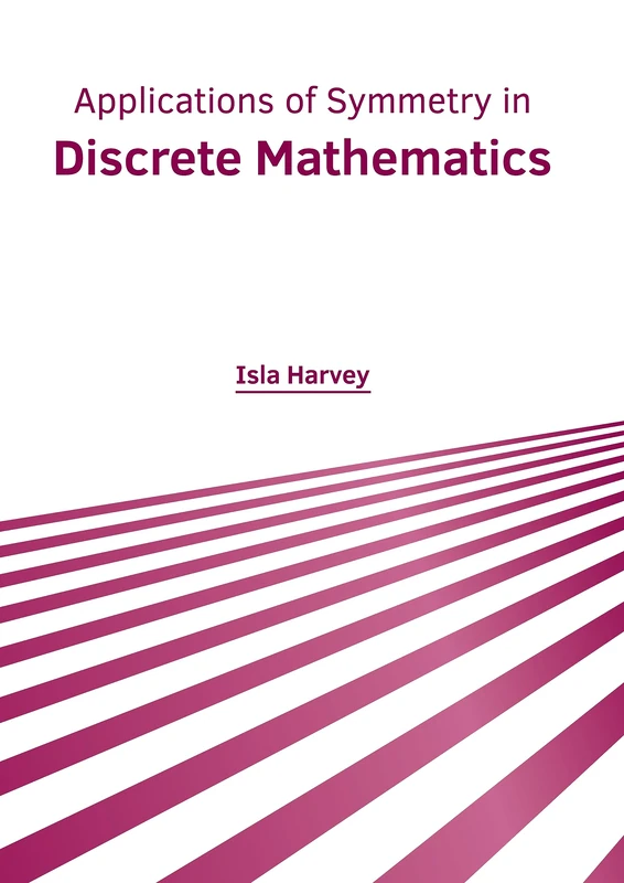 Applications of Symmetry in Discrete Mathematics - Book