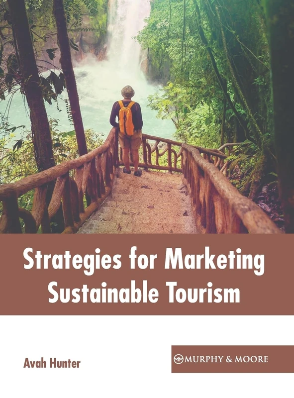 Strategies for Marketing Sustainable Tourism - Image 1