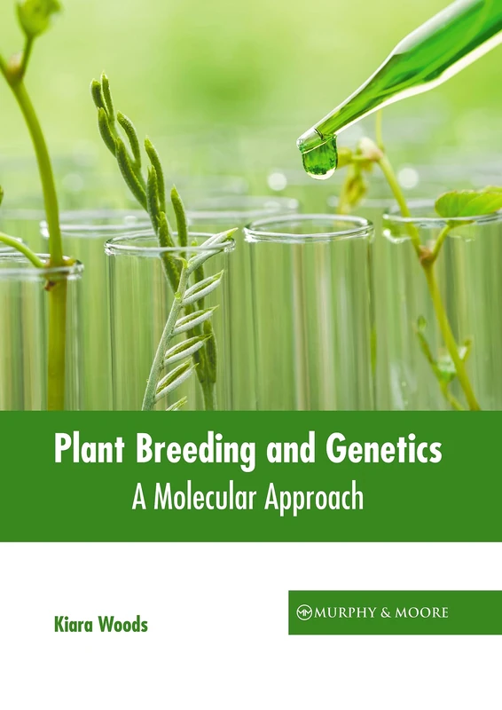 Plant Breeding and Genetics: A Molecular Approach - Book