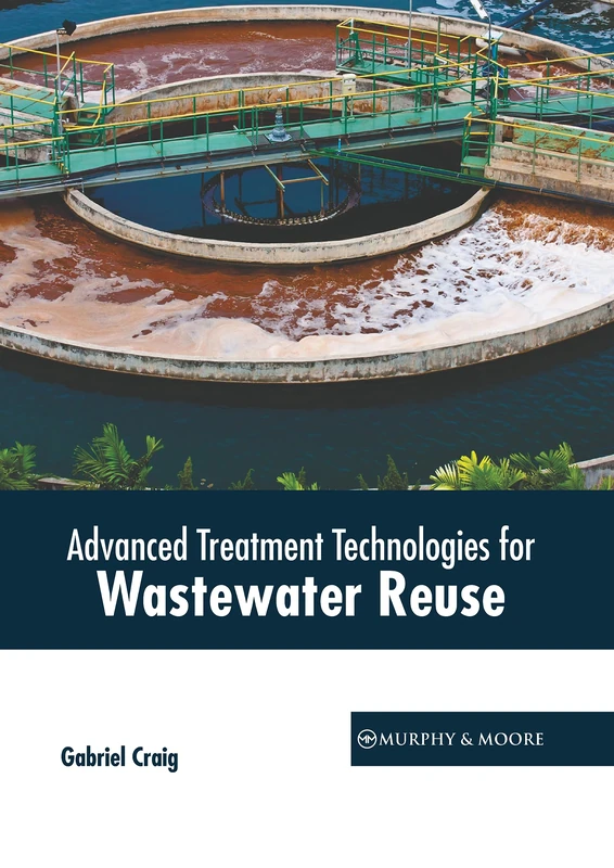 Advanced Treatment Technologies for Wastewater Reuse - Image 1