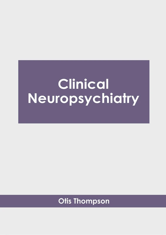 Clinical Neuropsychiatry - Murphy & Moore Publishing Book