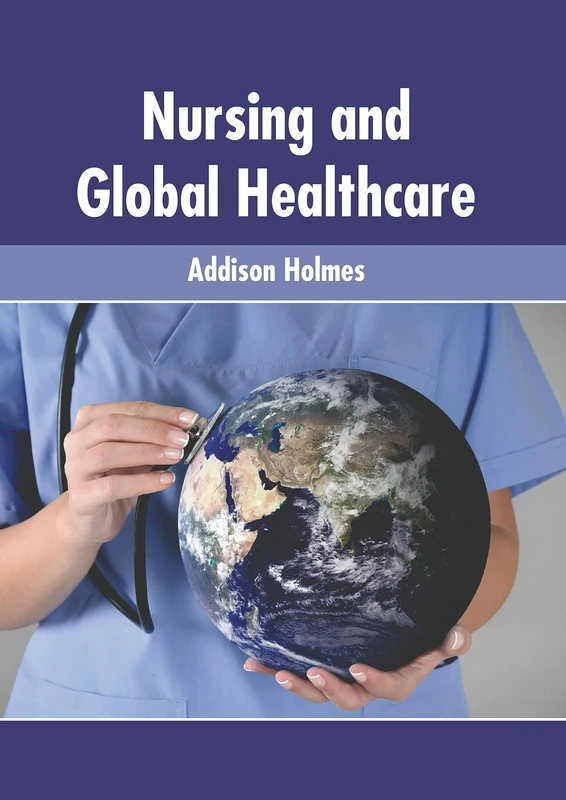 Nursing and Global Healthcare