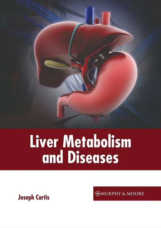 Liver Metabolism and Diseases - Medical Reference