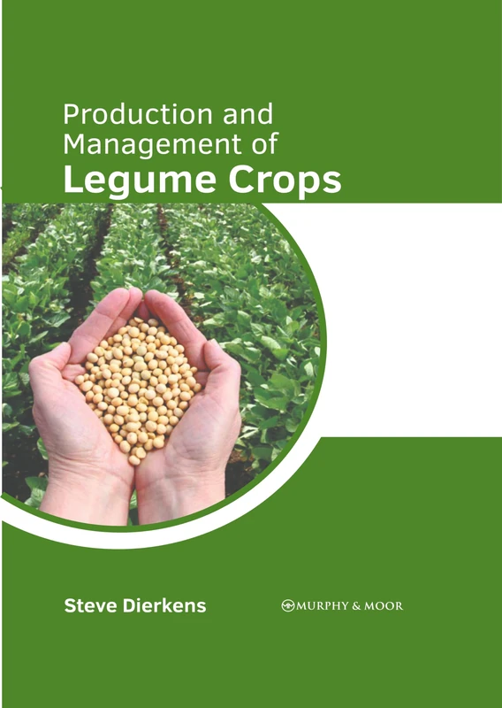 Production and Management of Legume Crops