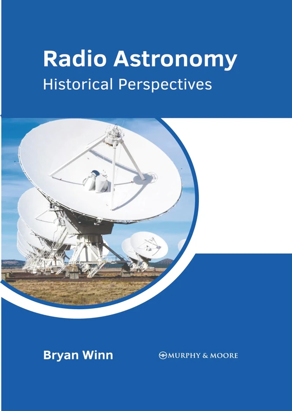 Radio Astronomy: Historical Perspectives