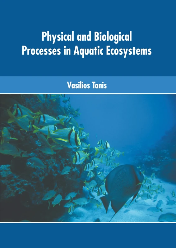 Physical and Biological Processes in Aquatic Ecosystems
