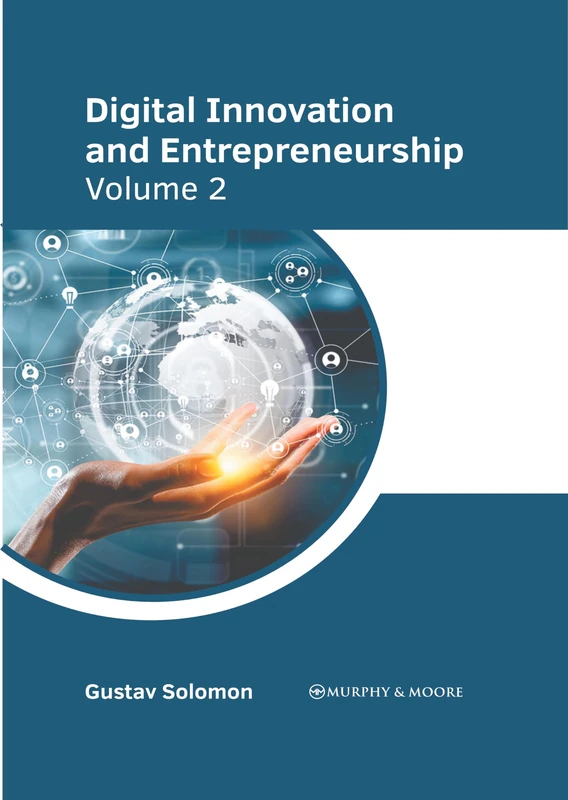Digital Innovation and Entrepreneurship: Volume 2