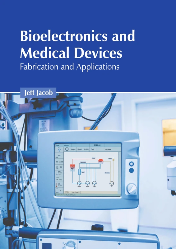 Bioelectronics and Medical Devices: Fabrication and Applications