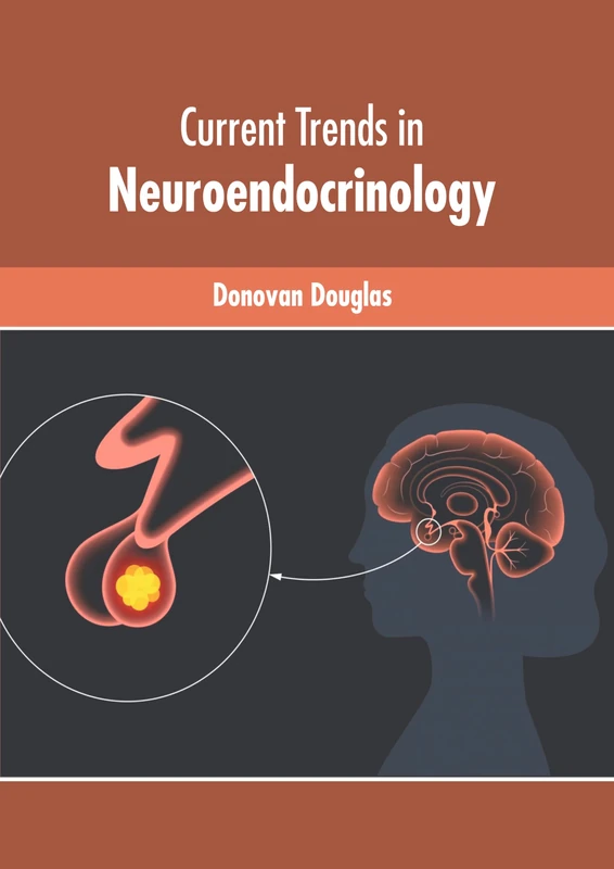 Current Trends in Neuroendocrinology