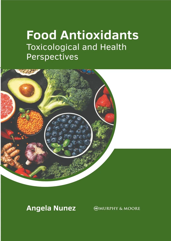 Food Antioxidants: Toxicological and Health Perspectives