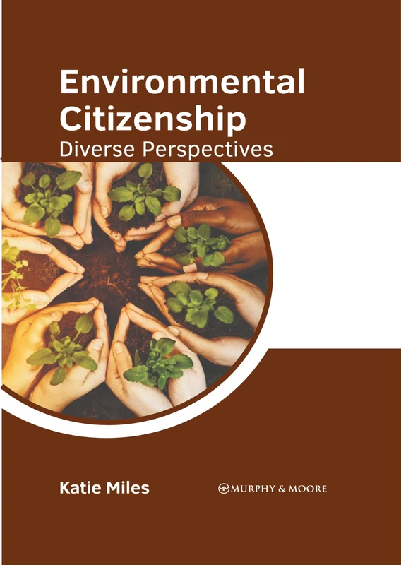 Environmental Citizenship: Diverse Perspectives