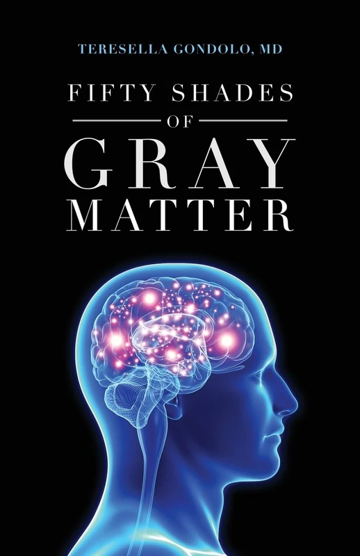 Fifty Shades of Gray Matter by Atmosphere Press - Memoir - Image 1