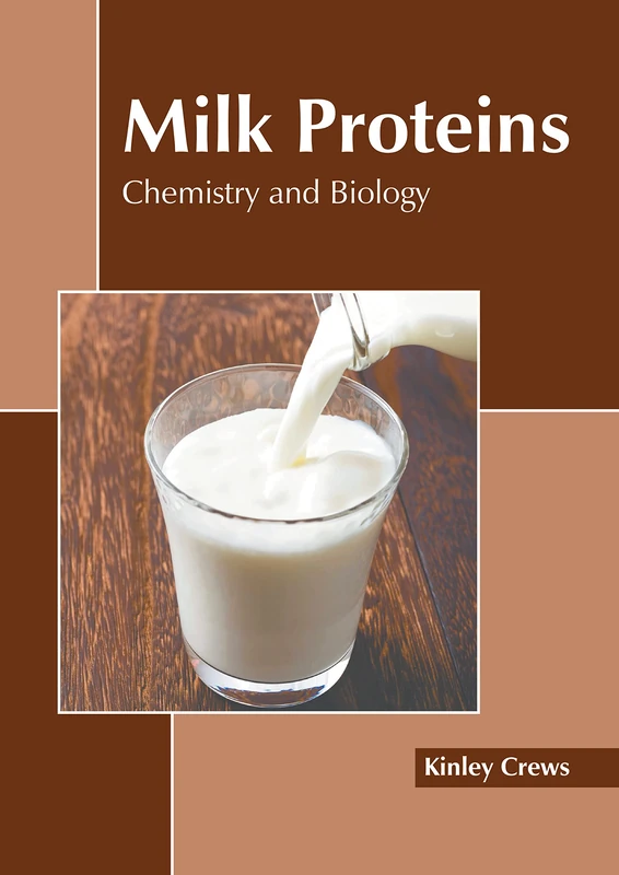 Milk Proteins: Chemistry and Biology - Image 1