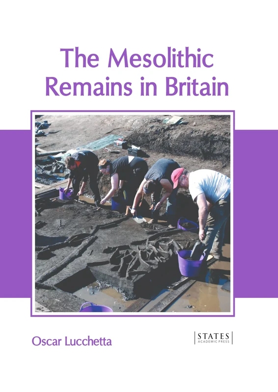 The Mesolithic Remains in Britain