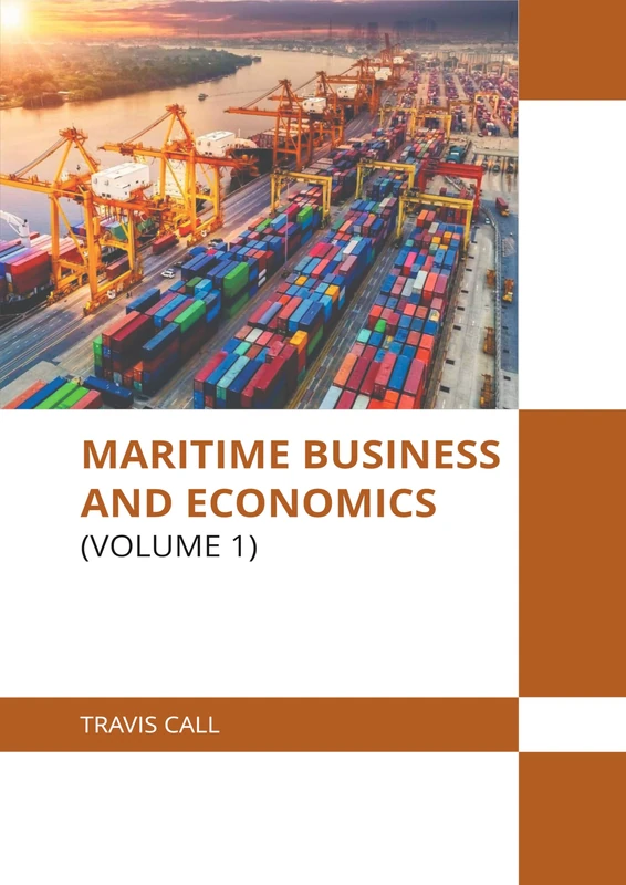 Maritime Business and Economics (Volume 1)