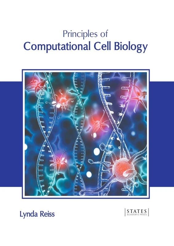 Principles of Computational Cell Biology