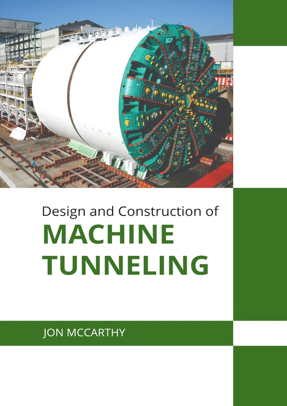 Design and Construction of Machine Tunneling