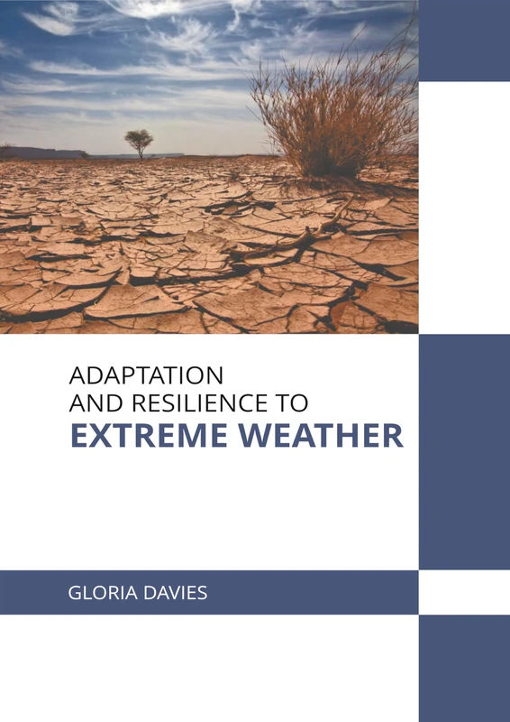Adaptation and Resilience to Extreme Weather