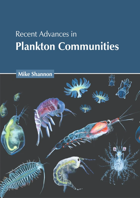 Recent Advances in Plankton Communities