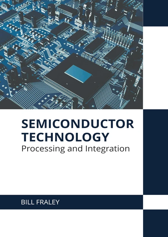 Semiconductor Technology: Processing and Integration