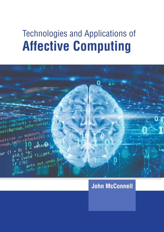 Technologies and Applications of Affective Computing