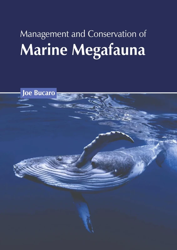 Management and Conservation of Marine Megafauna