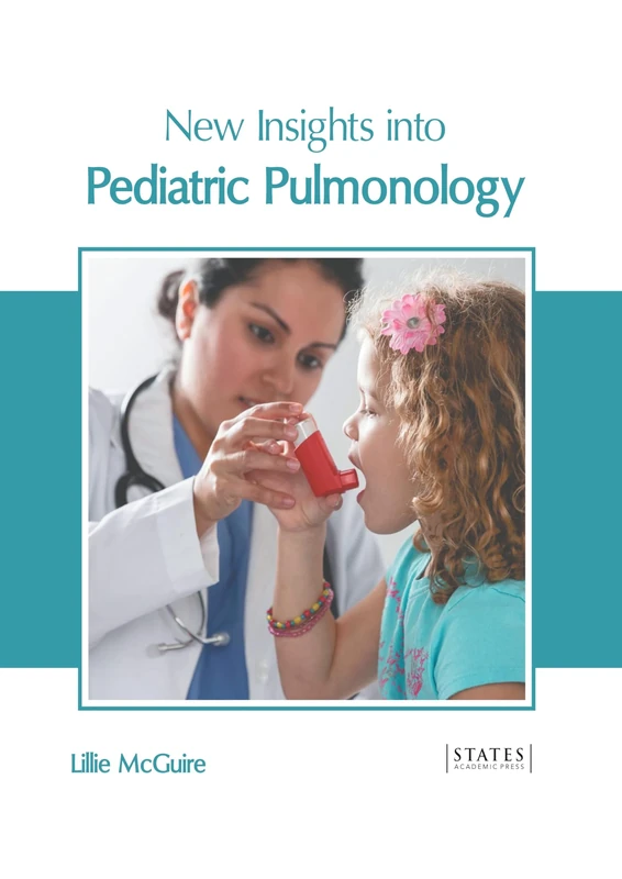 New Insights Into Pediatric Pulmonology