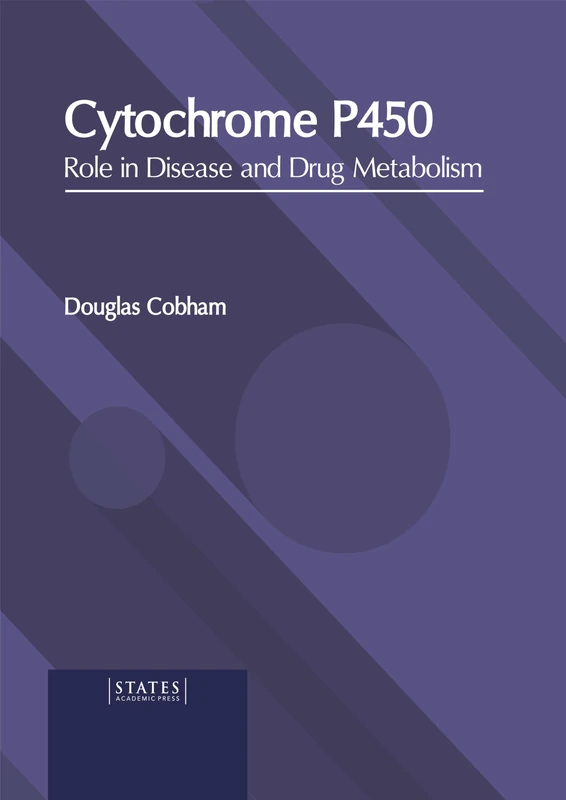 Cytochrome P450: Role in Disease and Drug Metabolism