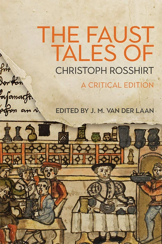 The Faust Tales of Christoph Rosshirt: A Critical Edition with Commentary: 203 (Studies in German Literature Linguistics and Culture) - Image 1