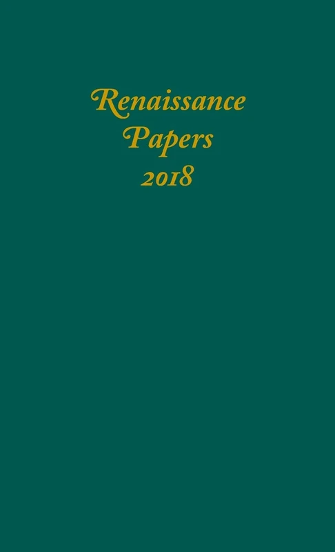 Renaissance Papers 2018: 23