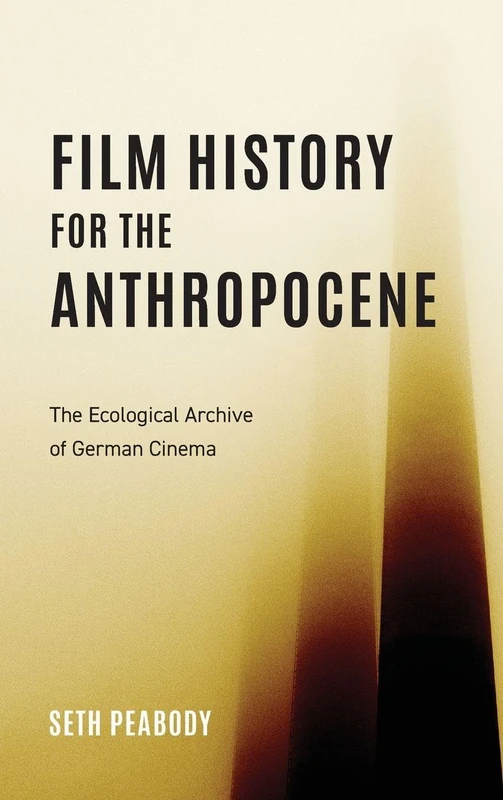Film History for the Anthropocene