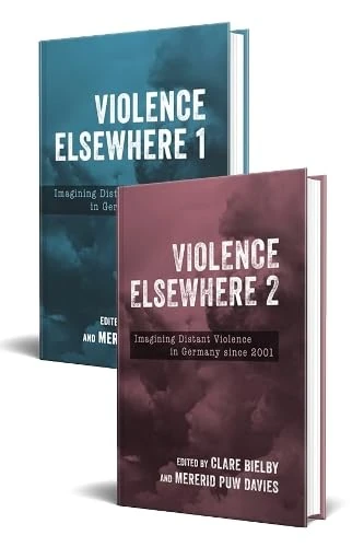Violence Elsewhere [2 volume set] (Studies in German Literature Linguistics and Culture)