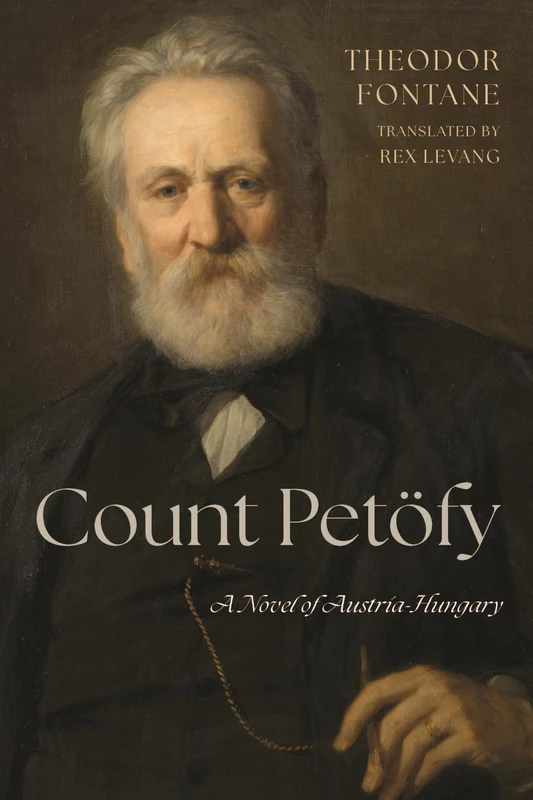 Count Petöfy: A Novel of Austria-Hungary: 256 (Studies in German Literature Linguistics and Culture) - Image 1