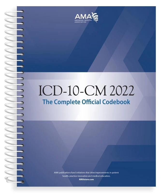 ICD-10-CM 2022 The Complete Official Codebook with guidelines (ICD-10-CM The Complete Official Codebook)