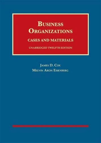 Business Organizations: Cases and Materials, Unabridged - CasebookPlus (University Casebook Series (Multimedia))
