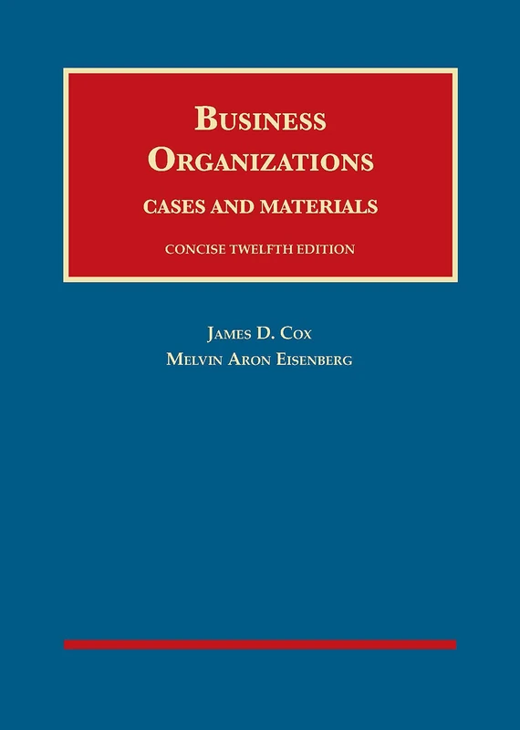 Business Organizations: Cases and Materials, Concise - CasebookPlus (University Casebook Series (Multimedia))