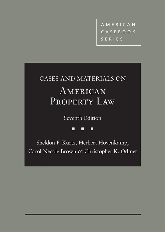 Cases and Materials on American Property Law - CasebookPlus (American Casebook Series (Multimedia))