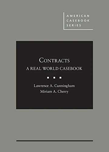 Contracts: A Real World Casebook (American Casebook Series)