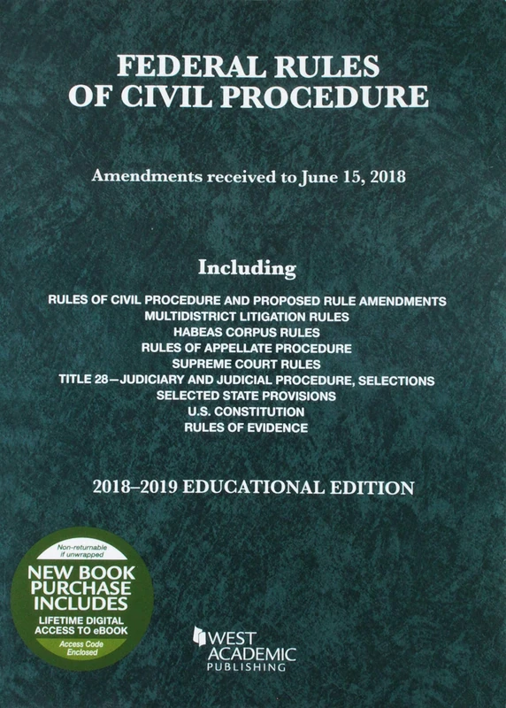 Federal Rules of Civil Procedure, Educational Edition, 2018-2019 (Selected Statutes)