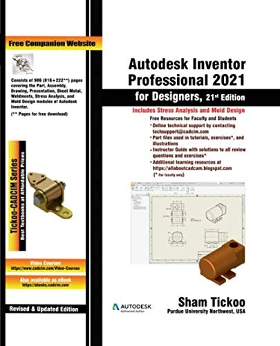 Autodesk Inventor Professional 2021 for Designers, 21st Edition
