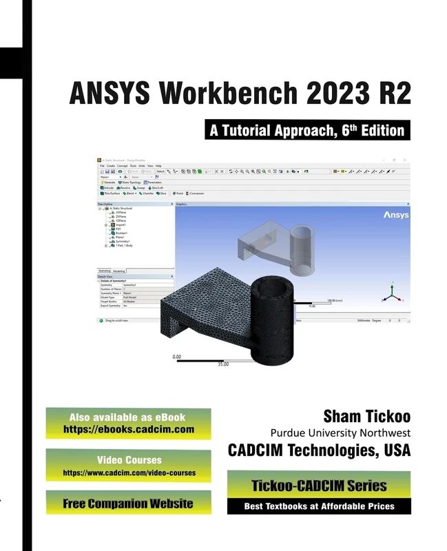 ANSYS Workbench 2023 R2: A Tutorial Approach, 6th Edition - Image 1