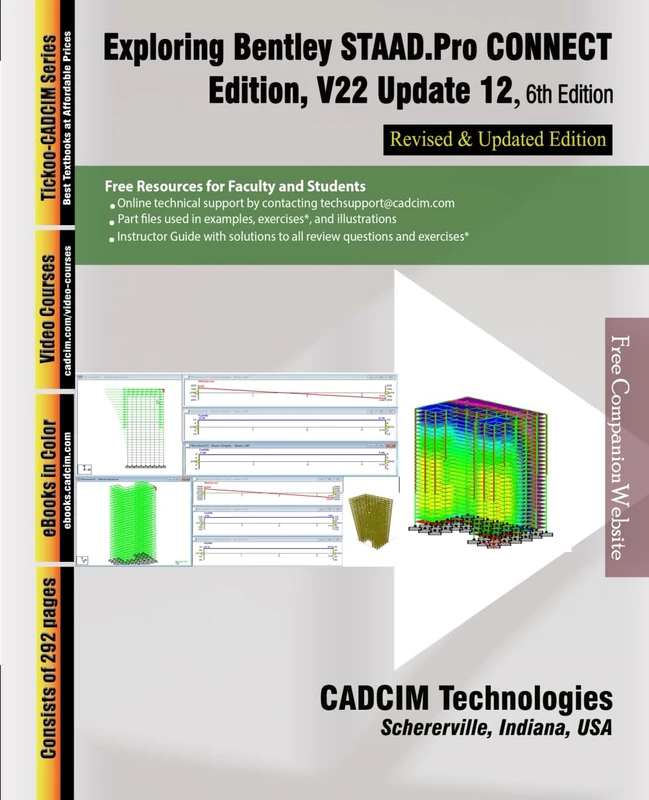 Exploring Bentley STAAD.Pro CONNECT Edition, V22 Update 12, 6th Edition