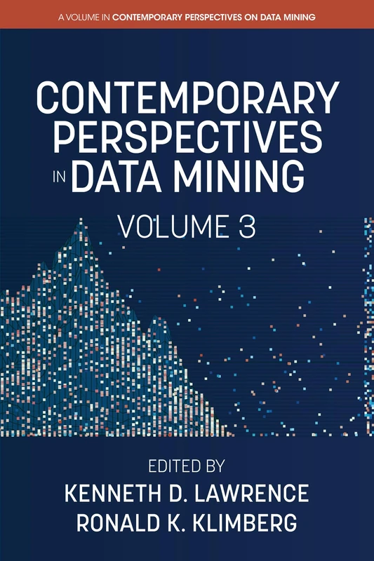 Contemporary Perspectives in Data Mining: Volume 3